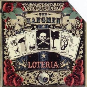Loteria - Hangmen - Music - ACETATE - 0094061701624 - April 20, 2004