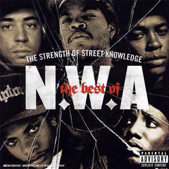 Cover for N.w.a. · The Best Of N.W.A - The Strength Of Street Knowledge (CD) (2010)