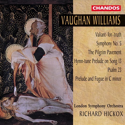 Williams / Lso / Hickox · Symphony 5 / Valiant for Truth / Pilgrim Pavement (CD) (1999)