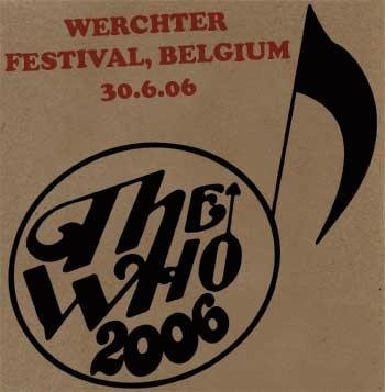 Cover for The Who · Live: Werchter Belgium 06/30/06 (CD) [Digipak] (2015)
