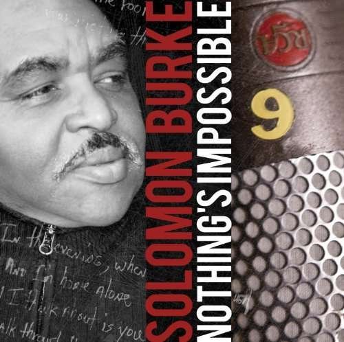 Cover for Solomon Burke · Nothing's Impossible (CD) (2010)