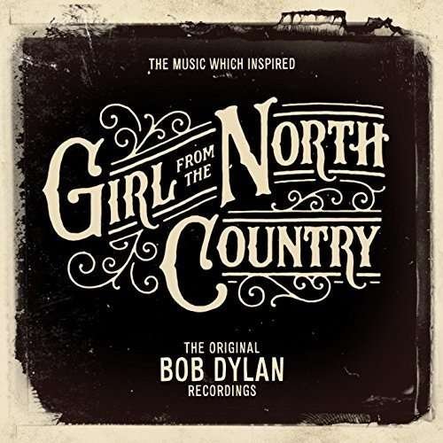 Cover for Bob Dylan · Girl From The North Country (CD) (2017)