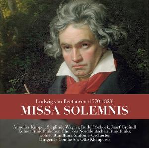 Cover for Kolner Rundfunk-Sinfonie-Orchester &amp; Otto Klemperer · Ludwig van Beethoven: Missa Solemnis (CD) (2024)