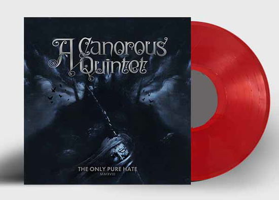 Cover for A Canorous Quintet · Only Pure Hate (Ltd Red Vinyl) (LP) (2024)