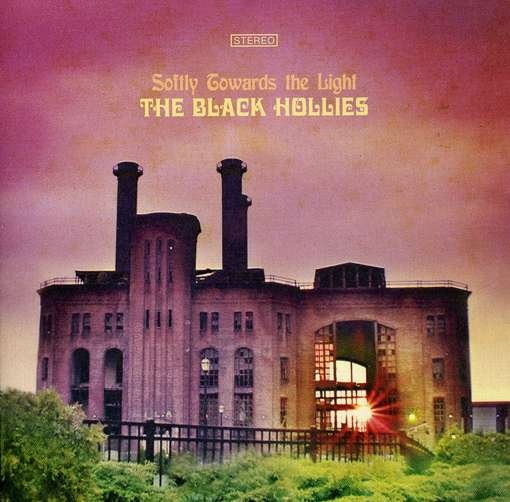 Cover for Black Hollies · Softly Towards the Light (CD) (2009)