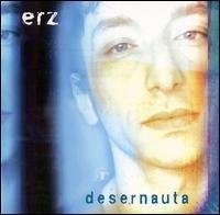 Cover for Erz · Desernauta (CD) (1999)