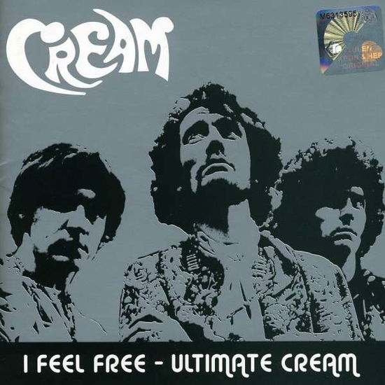 Cover for Cream · I Feel Free - Ultimate Cream (CD) [Remastered edition] (2009)