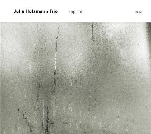 Cover for Julia  Hulsmann Trio · Imprint (CD) (2011)