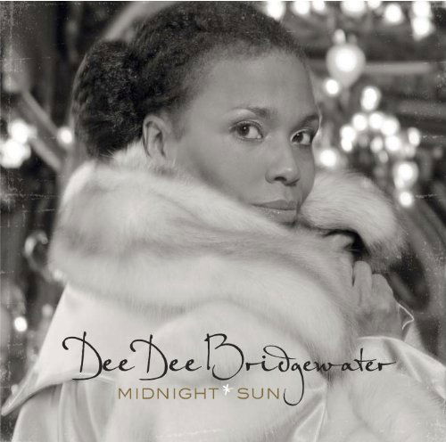 Midnight Sun - Dee Dee Bridgewater - Musiikki - Jazz - 0602527637624 - maanantai 22. elokuuta 2011