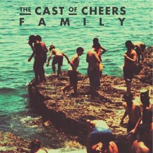 Cast Of Cheers · Family (CD) (2013)