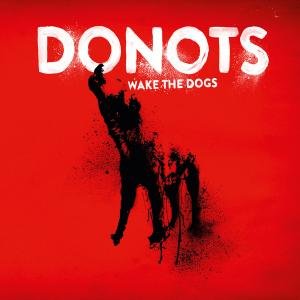 Cover for Donots · Wake the Dogs (CD) (2012)