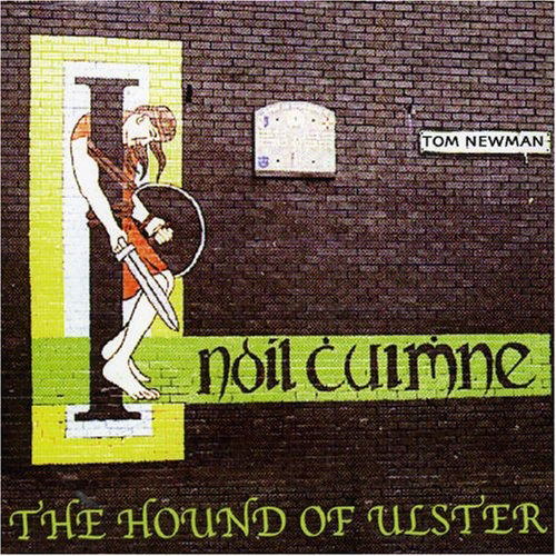 The Hound Of Ulster - Tom Newman - Music - MUSEA - 0604388300624 - October 12, 2021