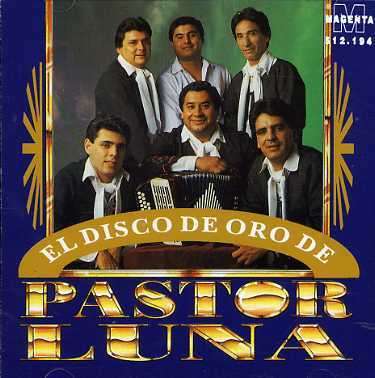 Cover for Pastor Luna · El Disco De Oro P.luna (CD) (2007)