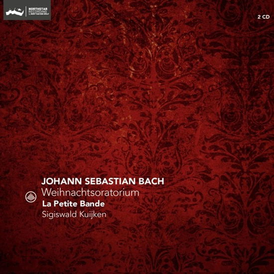 Cover for La Petite Bande / Sigiswald Kuijken · Bach: Weihnachtsoratorium (CD) [Reissue edition] (2023)