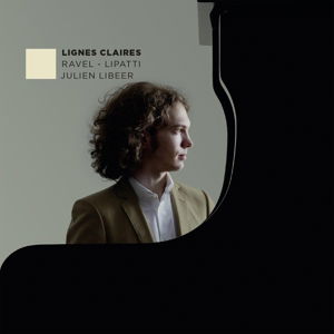 Cover for Julien Libeer · Lignes Claires (CD) [Digipak] (2016)