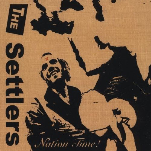 Cover for Settlers · Nation Time (CD) (2010)