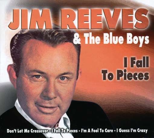 Cover for Jim Reeves · I Fall to Pieces (CD) (2009)