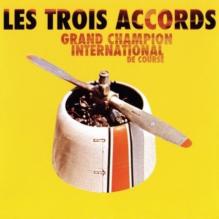 Cover for Les Trois Accords · Grand Champion International De Course (Reedition) (CD) (2020)