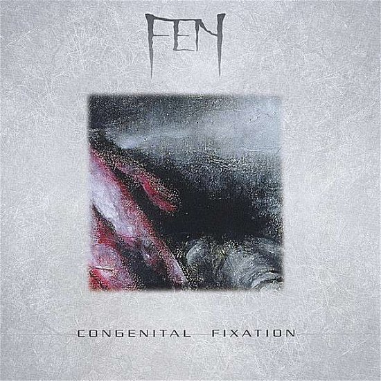 Cover for Fen · Congenital Fixation (CD) (2008)