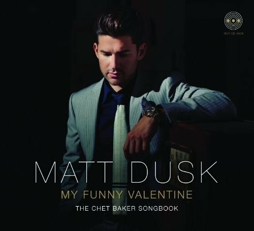 Cover for Matt Dusk · My Funny Valentine (CD)