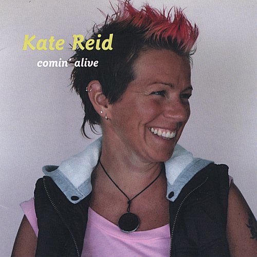 Cover for Kate Reid · Comin' Alive (CD) (2006)