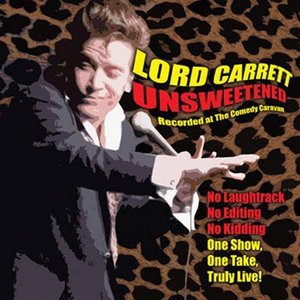 Cover for Lord Carrett · Unsweetened (CD) (2004)