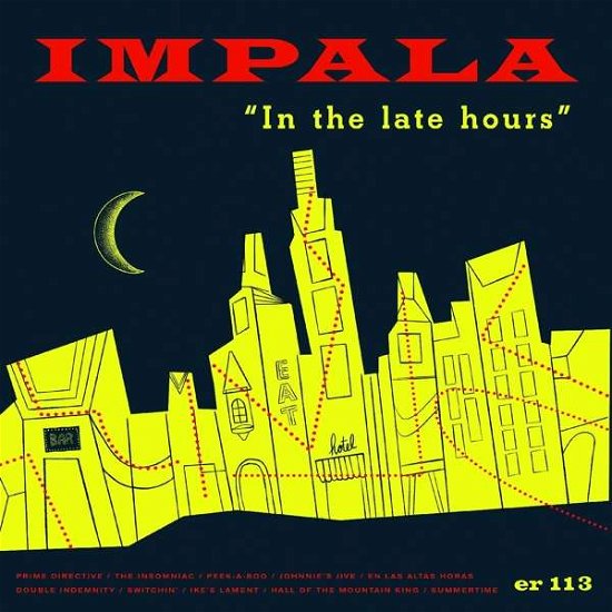 Cover for Impala · In The Late Hours (CD) (2018)