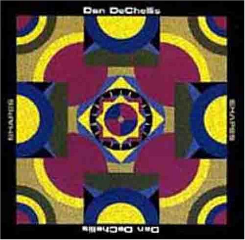 Cover for Dan Dechellis · Shapes (CD) (1999)