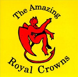 Amazing Royal Crowns - Amazing Royal Crowns - Música - VELVETONE - 0634677971624 - 14 de enero de 2019