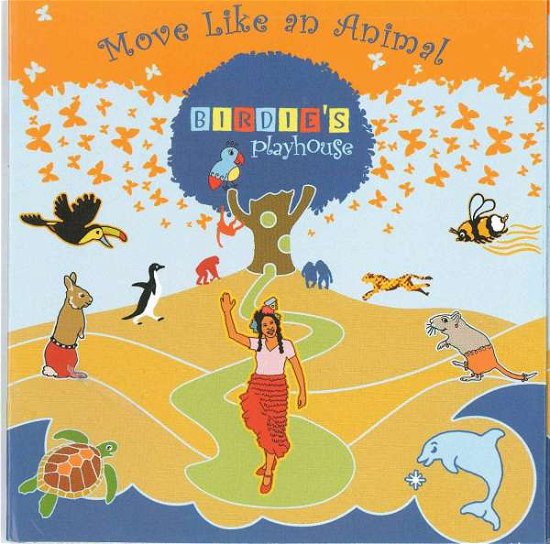 Cover for Birdies Playhouse · Move Like a Animal -slidepack- (CD) (2018)