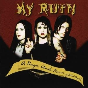 Cover for My Ruin · A Prayer Under.. (CD) [Digipak] (2004)