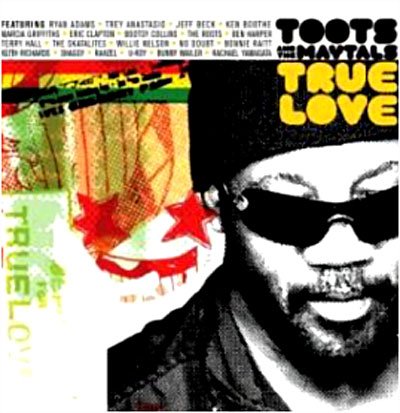 Cover for Toots &amp; the Maytals · True Love (CD) (2021)