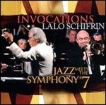 Cover for Lalo Schifrin · Invocations: Jazz Meets The Symphony #7 by Lalo Schifrin (CD) (2017)