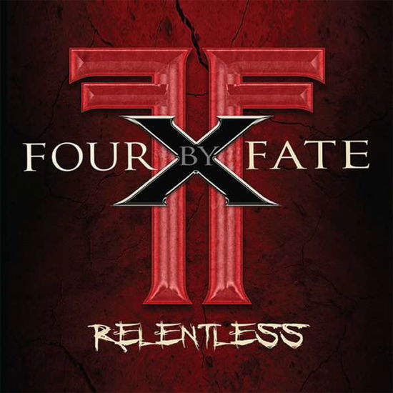 Cover for Four by Fate · Relentless (CD) (2016)