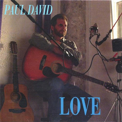 Love - Paul David - Music - Motisong Records - 0659057509624 - January 14, 2003