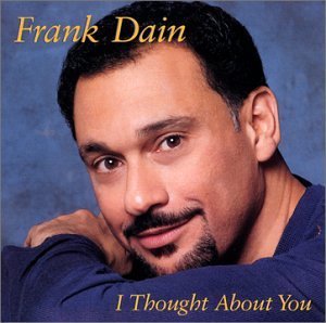 I Thought About You - Frank Dain - Music - CD Baby - 0660355559624 - March 27, 2001