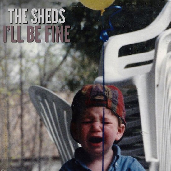 Cover for The Shed · Sheds-i'll Be Fine (CD) (2014)