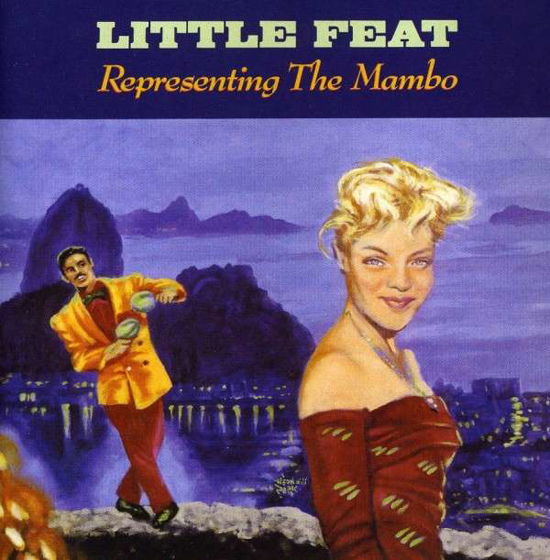 Representing the Mambo - Little Feat - Música - Wounded Bird - 0664140261624 - 10 de outubro de 2009