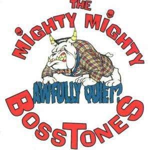 Cover for Mighty Mighty Bosstones · Awfully Quiet (CD) (2005)