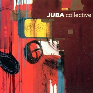 Juba Collective · Juba Collective - Juba Collective (CD) (2004)