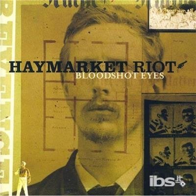 Cover for Haymarket Riot · Bloodshot Eyes (CD) (2018)
