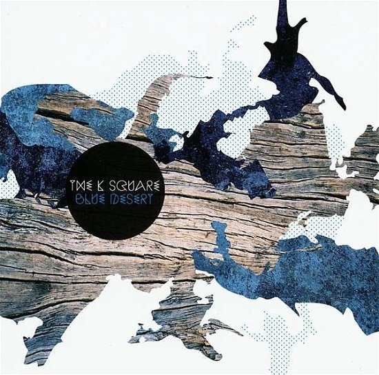 Cover for K Square · Blue Desert (CD) (2013)