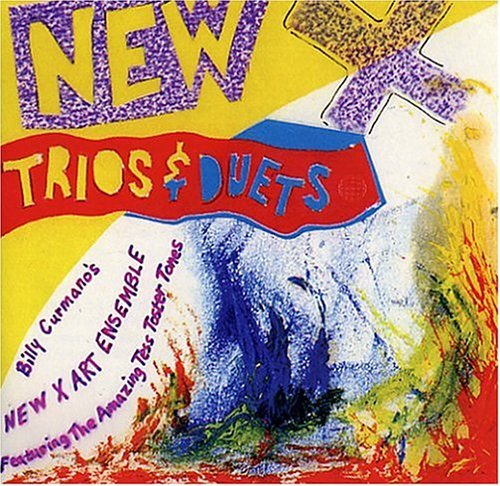 Cover for New X Art Ensemble · New X: Trios &amp; Duets (CD) (2003)