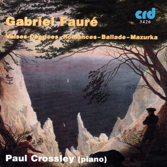 Cover for Gabriel Faure · Ballade / Mazurka / Romances Sans Paroles - Paul Crossley (CD) (2018)