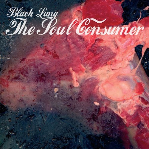 Cover for Black Lung · Soul Consumer (CD) (2013)