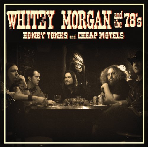 Cover for Whity Morgan &amp; the 78's · Honky Tonks and Cheap Motels (CD) (2019)
