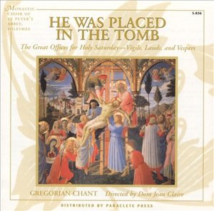 Cover for Monastic Choir of Solesmes / Claire · He Was Placed in the Tomb (CD) (1997)