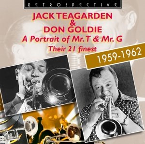 Cover for Jack Teagarden / Don Goldie · A Portrait Of Mr. T &amp; Mr. G (CD) (2018)