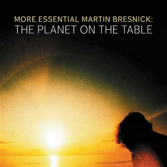 Cover for Bathgate / Moore / Toyoda / Brentano String Quartet · Martin Bresnick: The Planet On The Table (CD) (2022)