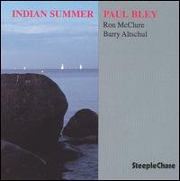 Cover for Paul Bley · Indian Summer (CD) (2011)